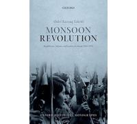 Monsoon Revolution: Republicans, Sultans, and Empires in Oman, 1965-1976 (Oxford Historical Monographs)
