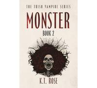 Monster: 2 (The Trish Vampire Series: A Vampire Horror Thriller Saga)