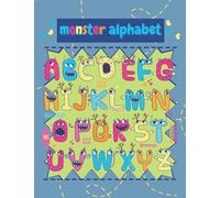 Monster ABC Coloring Book: Cute Monster Alphabet Coloring Book, Activity Workbook for Toddlers & Kids