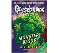 Monster Blood (Classic Goosebumps #3): Volume 3