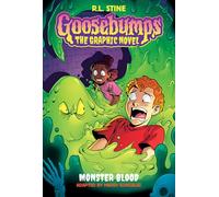 Monster Blood (Goosebumps Graphic Novel #2)