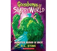 Monster Blood Is Back (Goosebumps Slappyworld #13): Volume 13