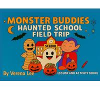 Monster Buddies: Haunted School Field Trip (Spooky Halloween)