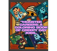 Monster Careers: A Coloring Book of Creepy Day Jobs