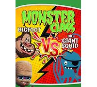 Monster Class: Bigfoot vs the Giant Squid
