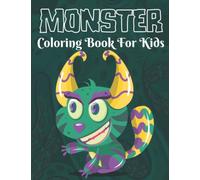 monster coloring book forages 4-8: cool, funny, and quirky monster with 30 unique illustrations perfect for boys, girls and preschoolers to colour and a good idea for gift
