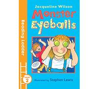 Monster Eyeballs: A Children's Story to Build Reading Confidence and Support Learning at Home (Reading Ladder Level 2)