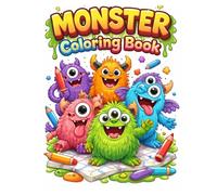 Monster Feelings Coloring Book for Kids: 25 Fun Pages of Cute Monsters Showing Different Emotions: 25 Fun Coloring Pages of Cute Monsters Showing Different Feelings and Emotions