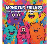 Monster Friends: Coloring Book for Adults and Kids, Bold and Easy, Simple and Big Designs for Relaxation Featuring Cute Monsters, Silly Creatures, Fun ... Patterns, and More (Bold & Easy Coloring)