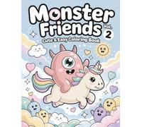 Monster Friends: Cute & Easy Coloring Book. 50 adorable designs to spark creativity and endless fun (Friends Coloring Collection)