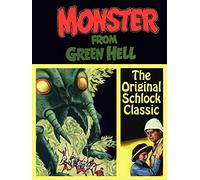 Monster From Green Hell - The Original Schlock Classic