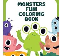 Monster Fun Coloring Book - Cute and Funny Monsters for Hours of Creativity