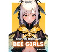 Monster Girl Coloring Book: Bee Girls