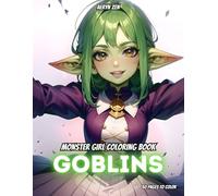 Monster Girl Coloring Book: Goblin