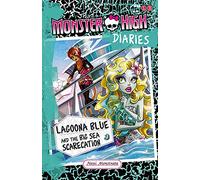 Monster High Diaries: Lagoona Blue and the Big Sea Scarecation