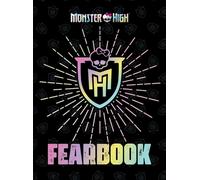 Monster High Fearbook by Mattel Hardcover Book