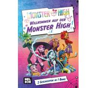 Monster High: Willkommen auf der Monster High!: Buch zur Serie mit zahlreichen Abbildungen | 2 Geschichten zum Vor- uns Selbstlesen ab 7 Jahren