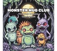 Monster Hug Club: The Cutest Creatures Coloring Book