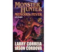 Monster Hunter Memoirs: Fever: 4