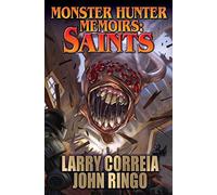 Monster Hunter Memoirs: Saints: Volume 3