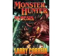 Monster Hunter: Nemesis: Volume 5