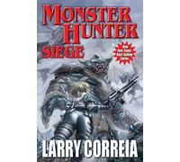 Monster Hunter Siege: Volume 6