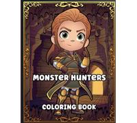 Monster Hunters: A Coloring Adventure