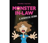 Monster-in-Law: A Survival Guide
