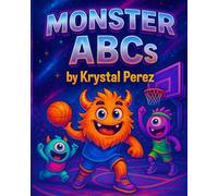 Monster Jam: ABCs: A Basketball Alphabet Adventure