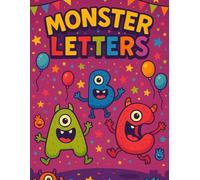 Monster Letters - ABC Tracing Workbook for Kids Learn to Write Letters A-Z: 110 Pages of Alphabet Tracing and Letter Learning Activities