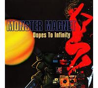 Monster Magnet - Dopes To Infinity