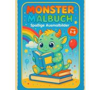 Monster Malbuch für Kinder von 3-8 Jahren - Über 40 lustige & niedliche Monster-Motive zum Ausmalen | Kreatives Ausmalbuch für Jungen & Mädchen: Mehr als 40 einzigartige Monster-Ausmalbilder | Förde