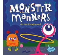 Monster Manners on the Playground