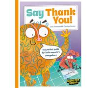 Monster Manners: Say Thank You!