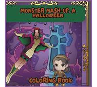 Monster Mash-Up A Halloween Coloring Book