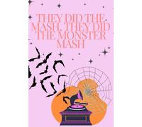 Monster Mash-Up: Cute Pink Halloween Lined Notebook for Spooky Season: Funny Gothic Journal for Halloween Fans, Horror Lovers, Notes, Lists and Everyday Ideas