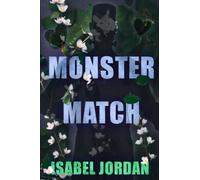 Monster Match: Sweet but spicy fantasy romance: 1 (Sanity Falls)