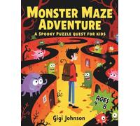 Monster Maze Adventure: A Spooky Puzzle Quest for Kids Ages 4-8 | Featuring 50 Mazes With Solutions