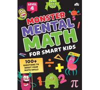 Monster Mental Math For Smart Kids Level Four