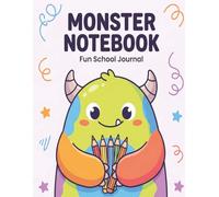 Monster Notebook: Lined Notebook for Kids: Cute Alien Monster Primary Composition Journal for School, Writing and Creative Drawing