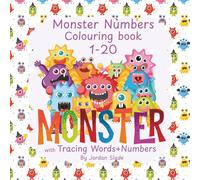 Monster Numbers 1-20: Colouring & Tracing Fun for Kids Ages 3-6 - Learn to Count and Write with Silly Monsters