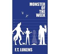 Monster of the Week Volume 2 (The Rules)