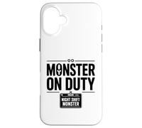 Monster On Duty Night Shift Funny Bold Workplace Text Design Case for iPhone 16 Plus
