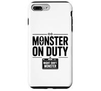 Monster On Duty Night Shift Funny Bold Workplace Text Design Case for iPhone 7 Plus/8 Plus