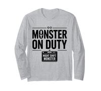 Monster On Duty Night Shift Funny Bold Workplace Text Design Long Sleeve T-Shirt