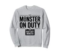 Monster On Duty Night Shift Funny Bold Workplace Text Design Sweatshirt
