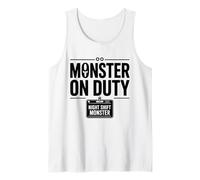 Monster On Duty Night Shift Funny Bold Workplace Text Design Tank Top