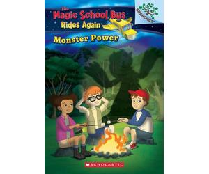 Monster Power: Exploring Renewable Energy: A Branches Book (the Magic School Bus
