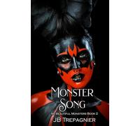 Monster Song: A Dark Reverse Harem Romance: 2 (My Beautiful Monsters)