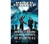 Monster Squad 2: Full Moon Rising